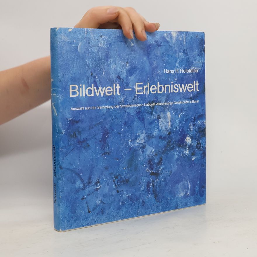 Hans Helmut Hofstätter Bildwelt - Erlebniswelt
