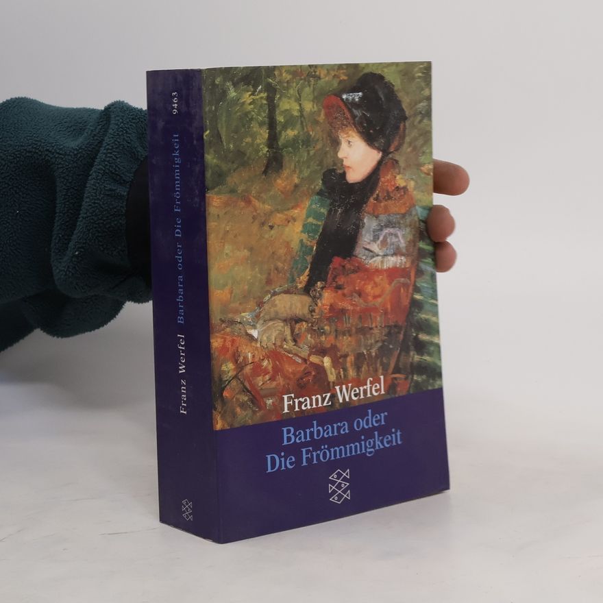 Franz Werfel Barbara oder Die Frömmigkeit