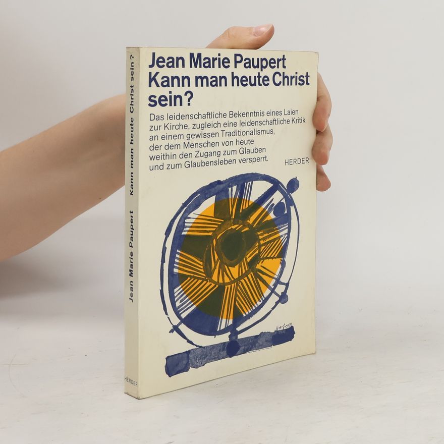 Jean Marie Paupert Kann man heute Christ sein?