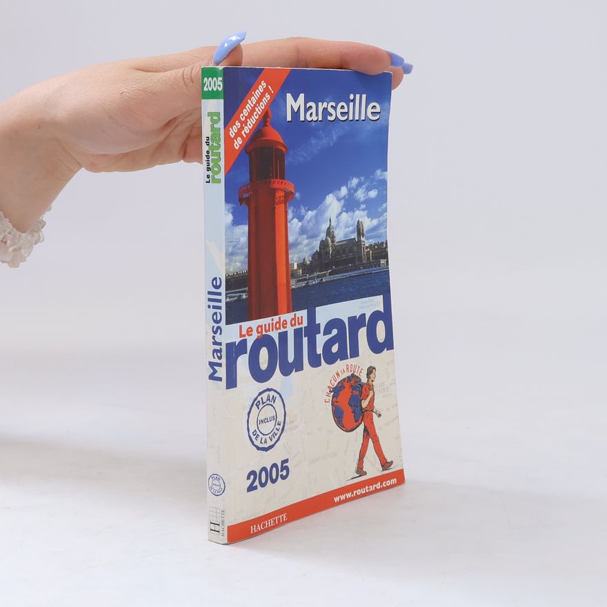 Le Routard Le Guide du Routard: Marseille