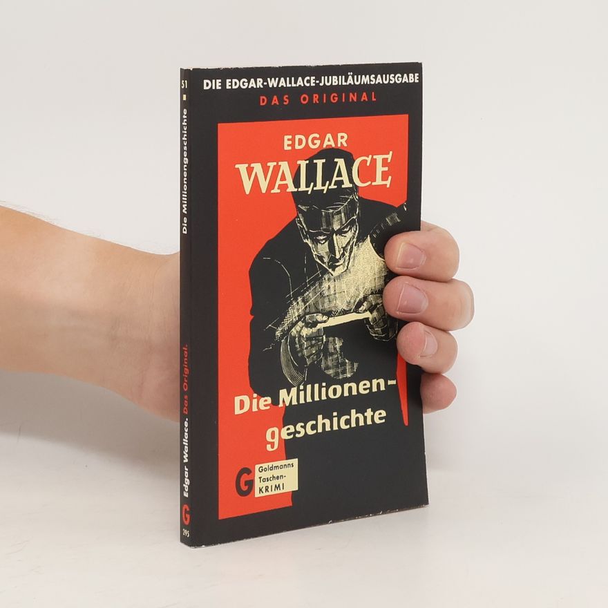 Edgar Wallace Die Millionengeschichte