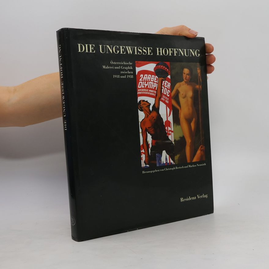 Christoph Bertsch Die ungewisse Hoffnung