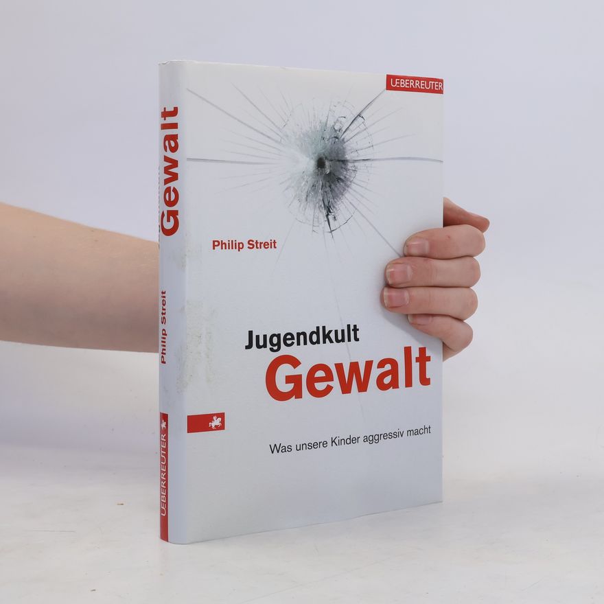 Philip Streit Jugendkult Gewalt