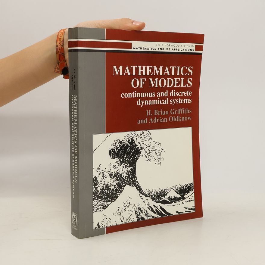 Adrian James Oldknow Mathematics of Models