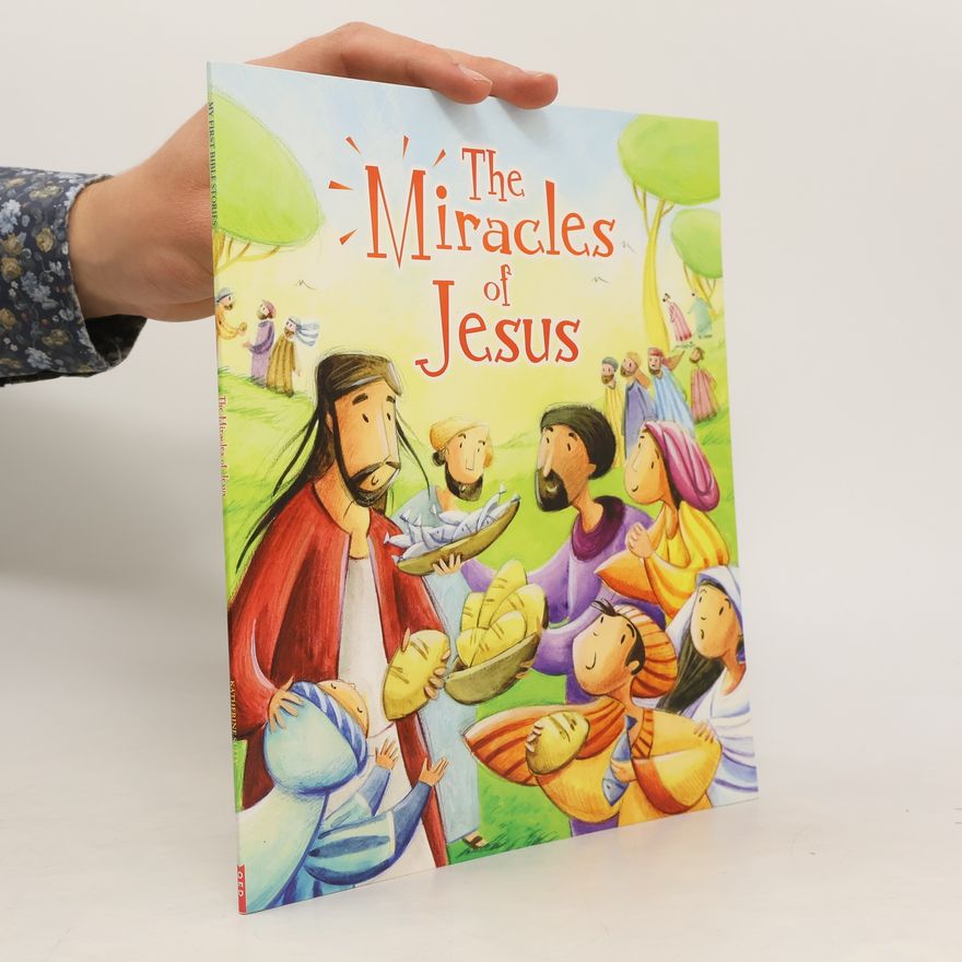 Katherine Sully The Miracles of Jesus