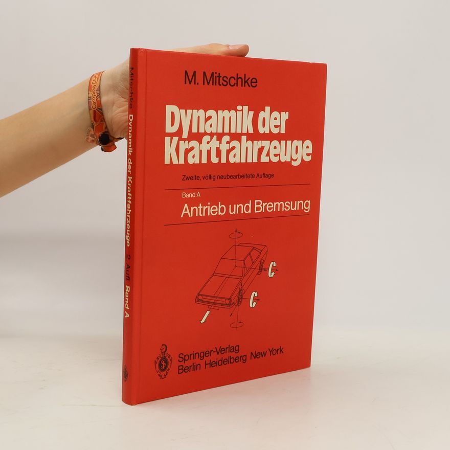 Manfred Mitschke Dynamik der Kraftfahrzeuge
