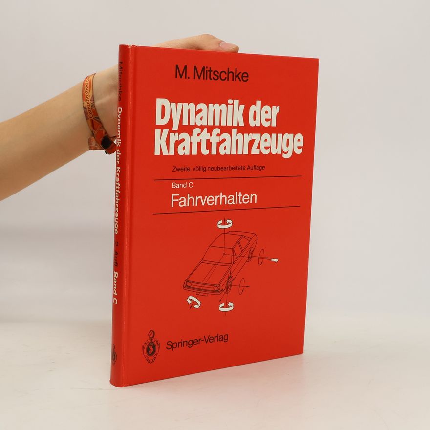 Manfred Mitschke Dynamik der Kraftfahrzeuge