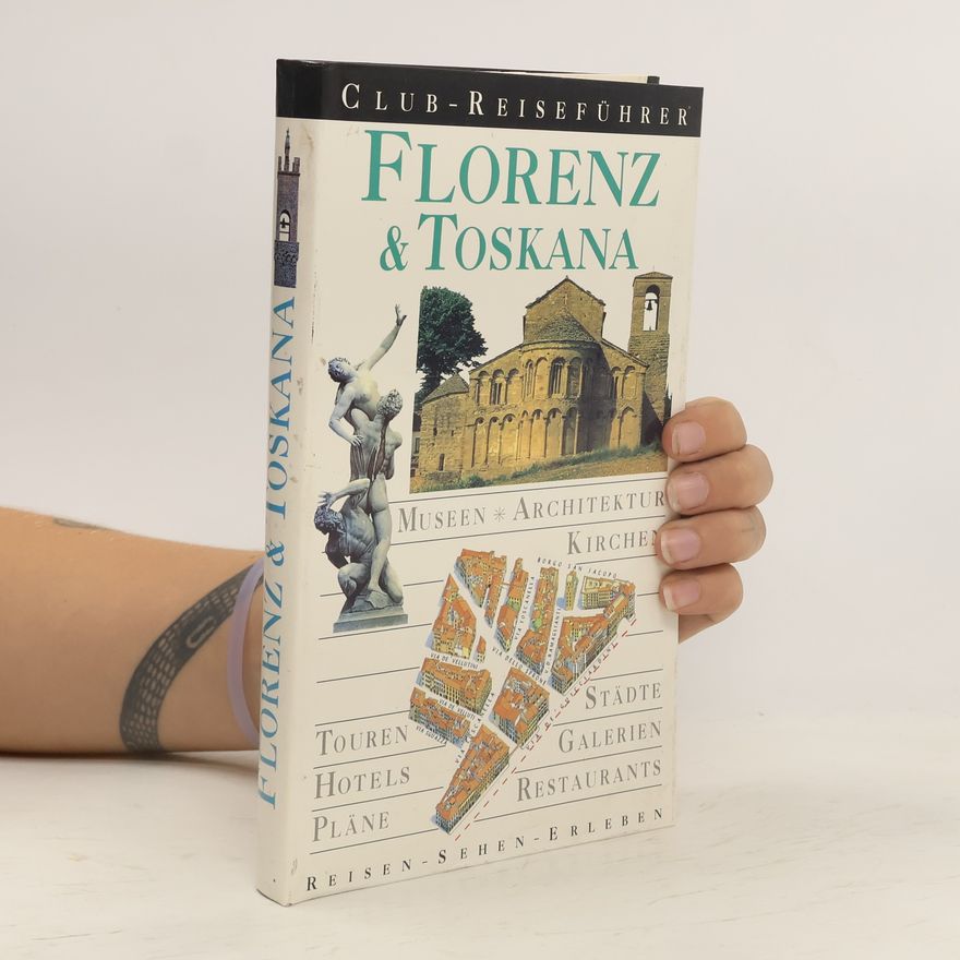 Kolektiv autorů Florenz & Toskana
