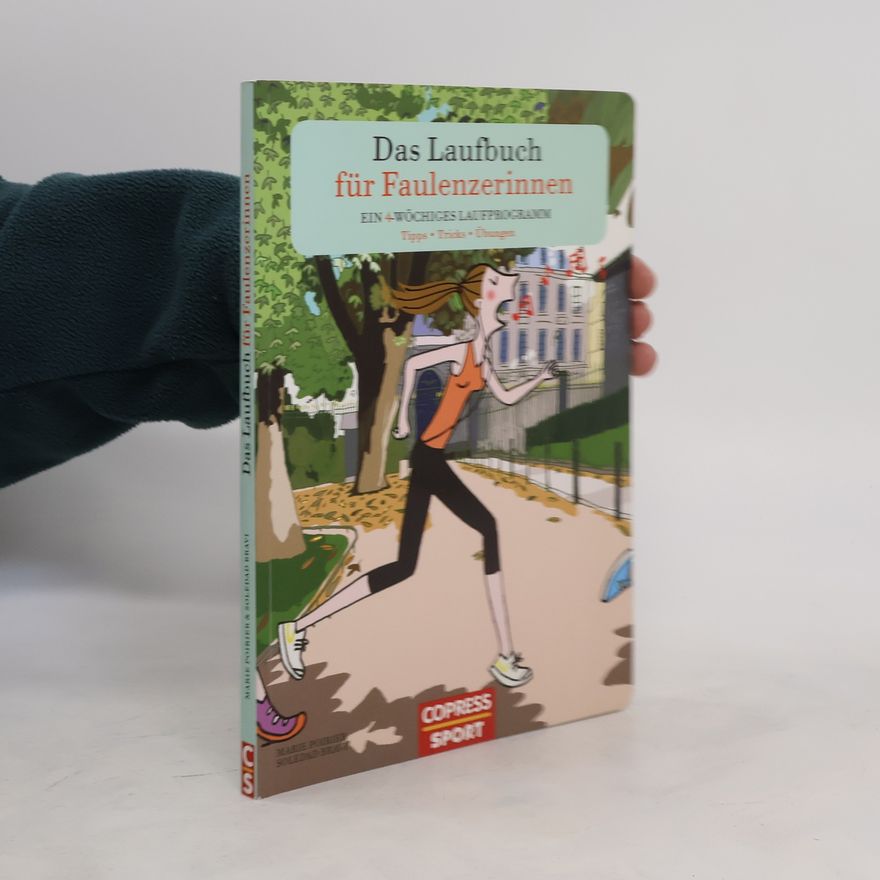 Marie Poirier Das Laufbuch für Faulenzerinnen