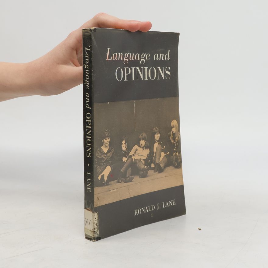 Ronald J. Lane Language and Opinions
