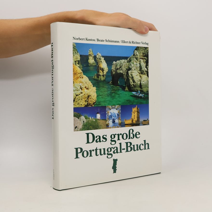 Norbert Kustos Das große Portugal-Buch