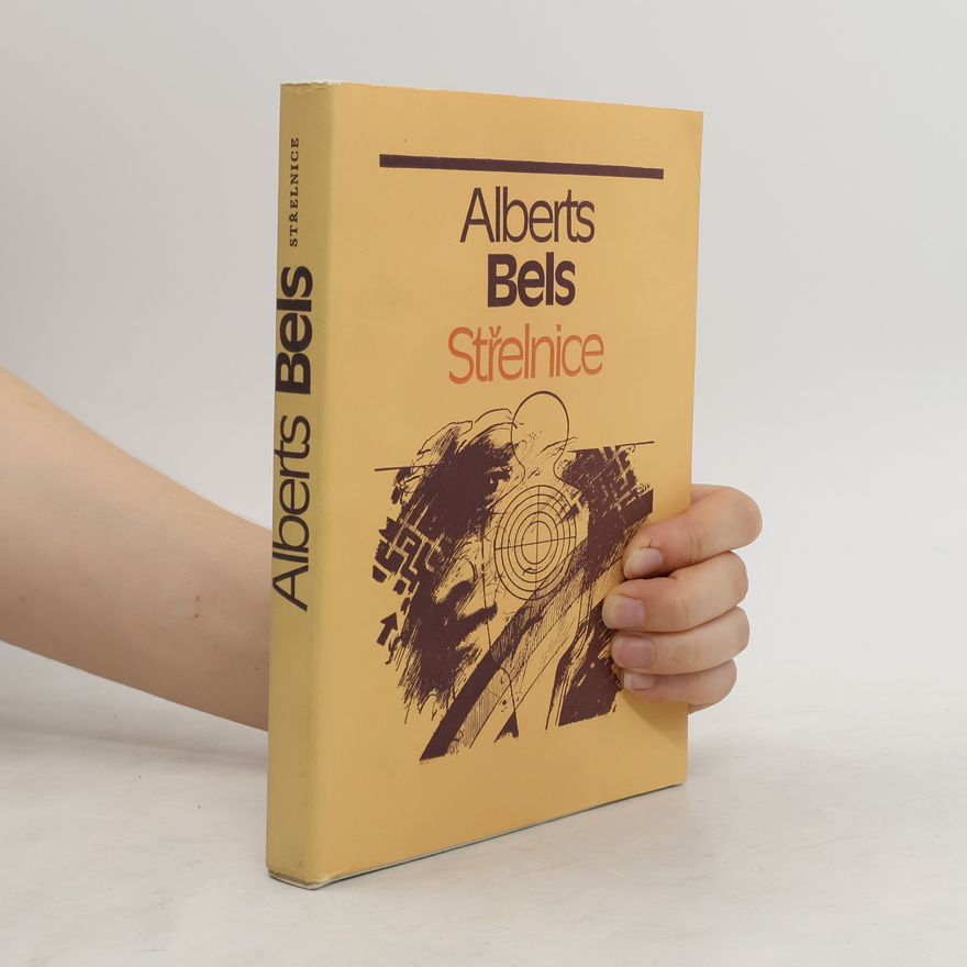 Alberts Bels Střelnice
