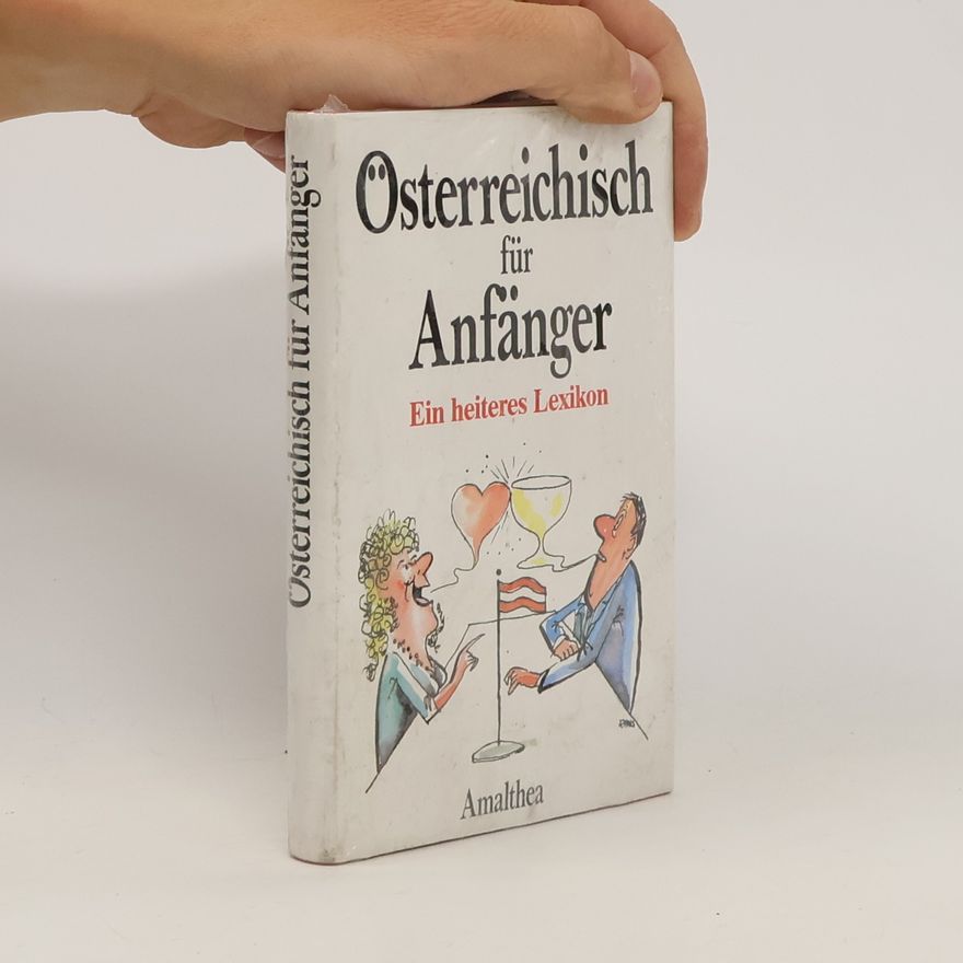 Roman Tschirk Österreichisch für Anfänger
