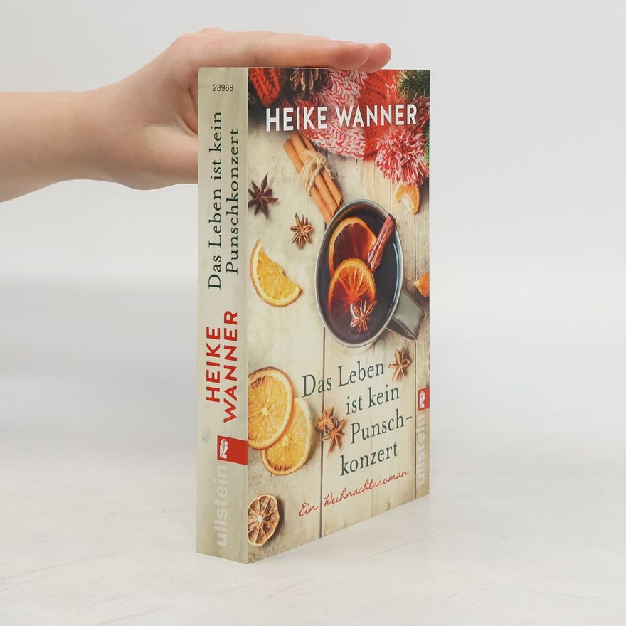 Heike Wanner Das Leben ist kein Punschkonzert