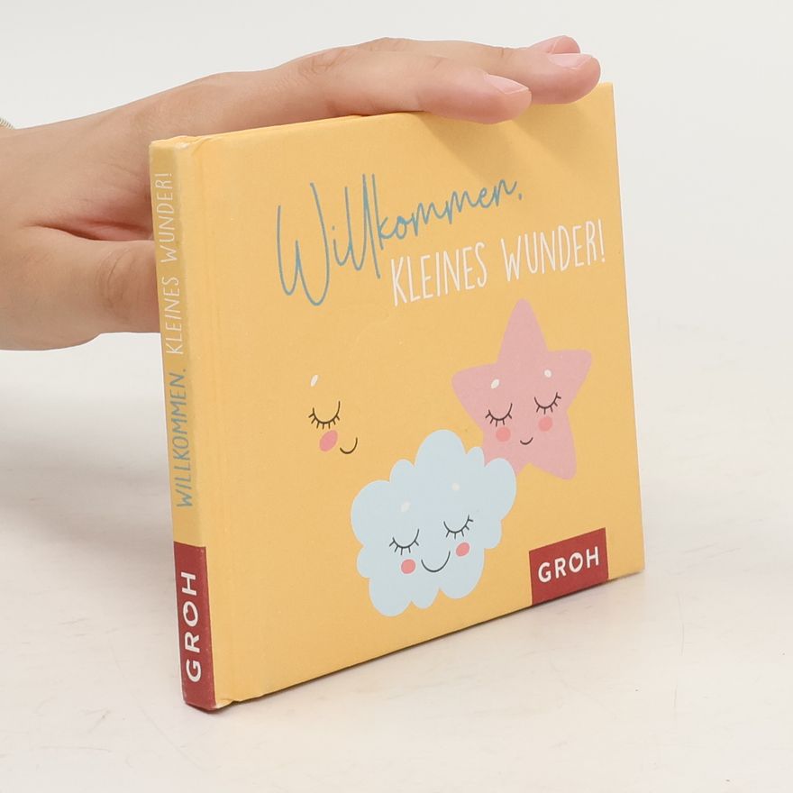 Autorenkollektiv Willkommen, kleines Wunder