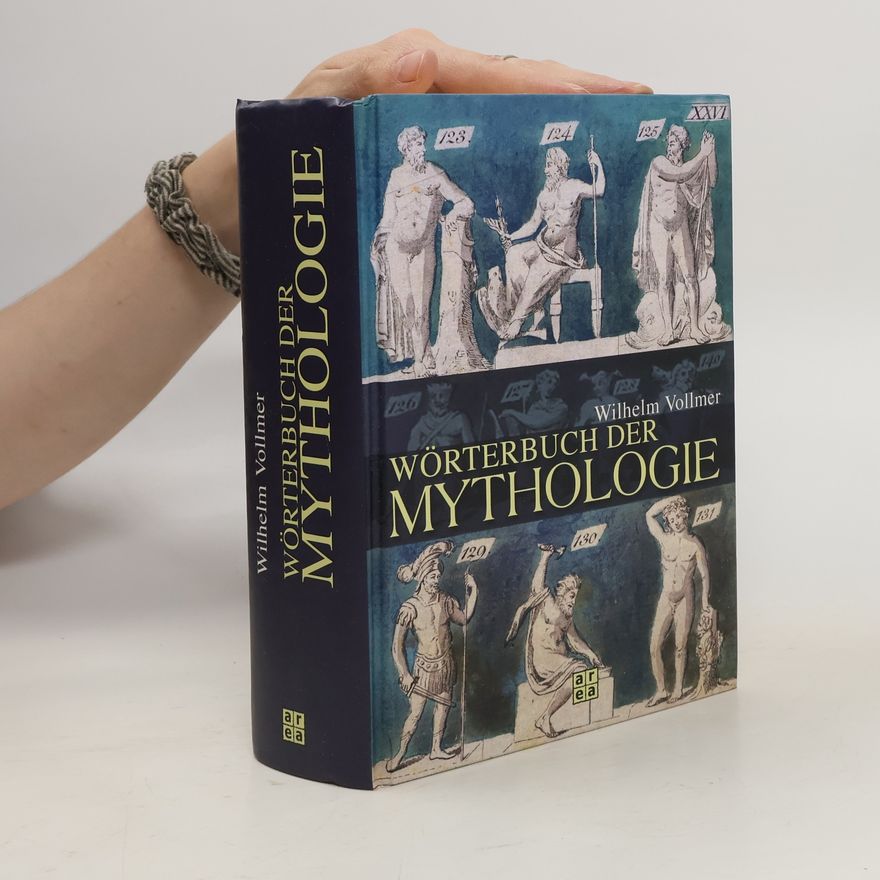 Carl Gottfried Wilhelm Vollmer Wörterbuch der Mythologie