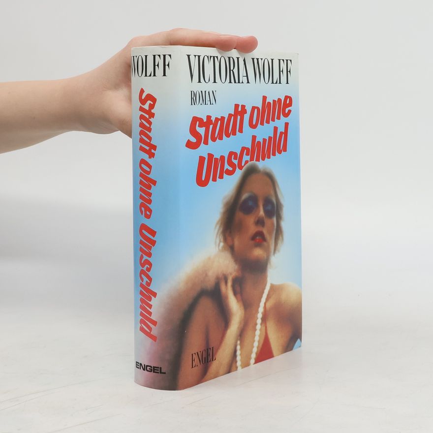Victoria Wolf Stadt ohne Unschuld