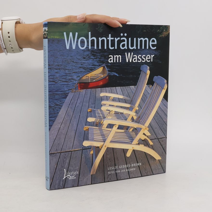 Leslie Geddes-Brown Wohnträume am Wasser