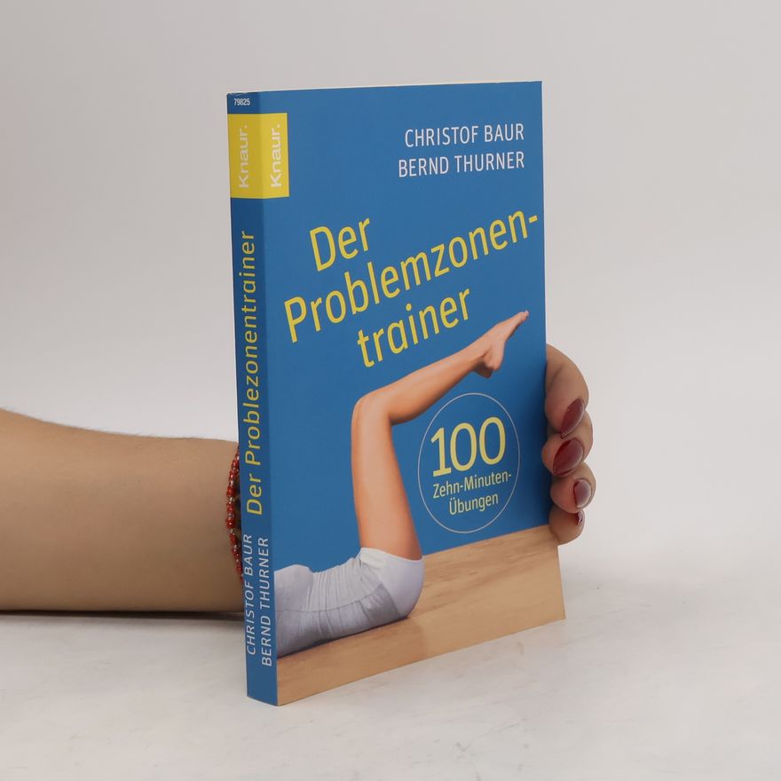 Christof Baur Der Problemzonentrainer
