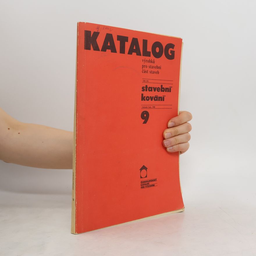 Various authors Katalog výrobků pro stavební část staveb