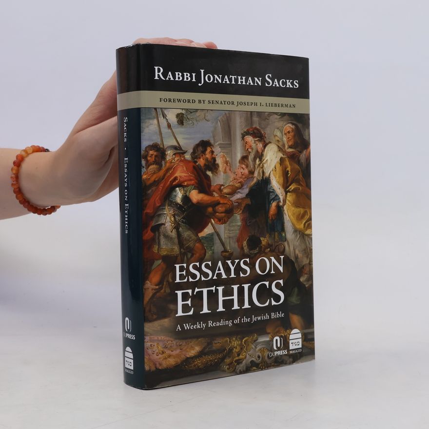 Jonathan Sacks, Baron Sacks Essays on Ethics