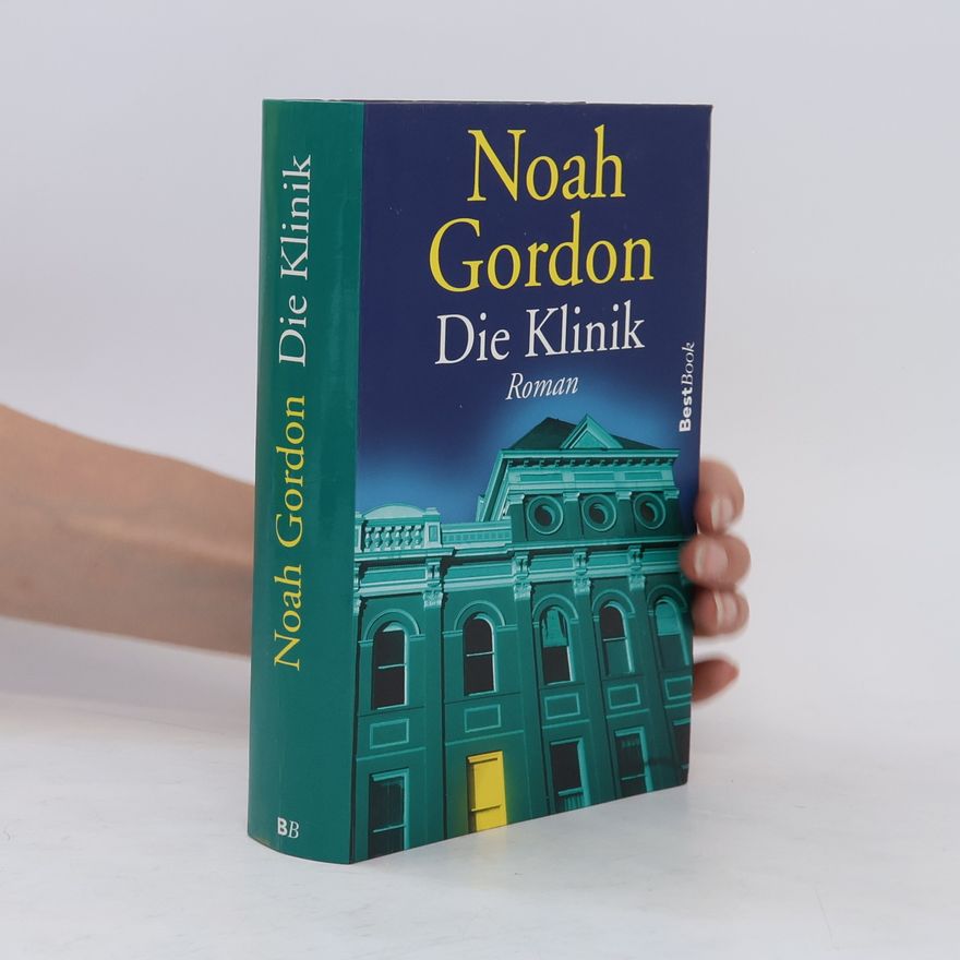 Noah Gordon Die Klinik