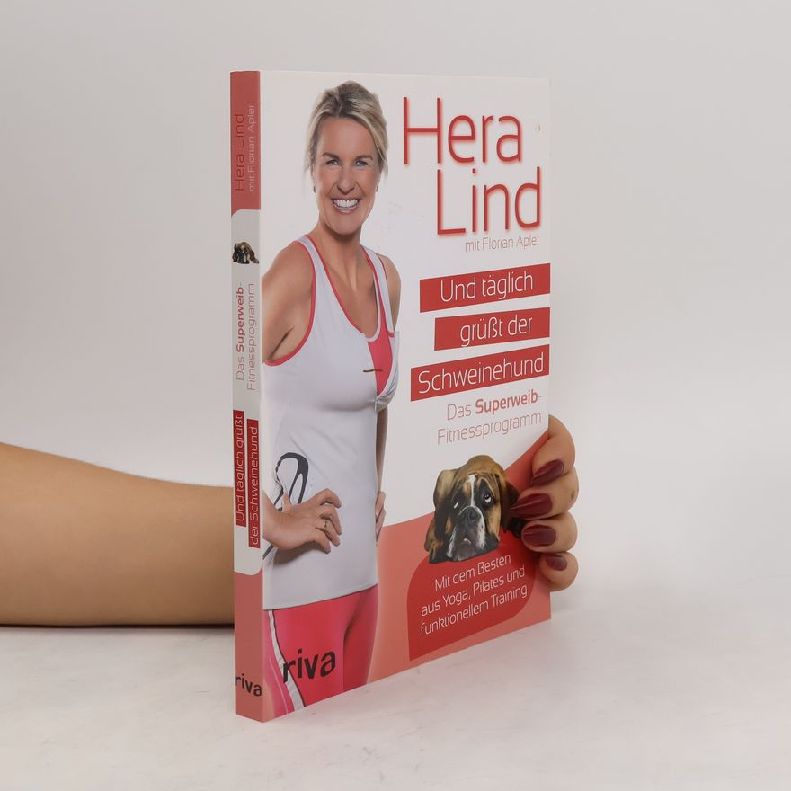 Hera Lind Und täglich grüßt der Schweinehund