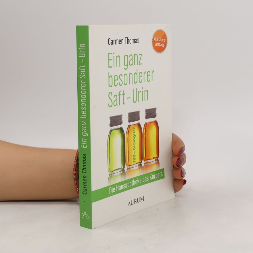Carmen Thomas Ein ganz besonderer Saft - Urin