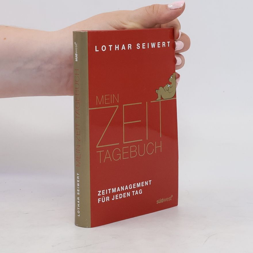 Lothar J. Seiwert Mein Zeit-Tagebuch