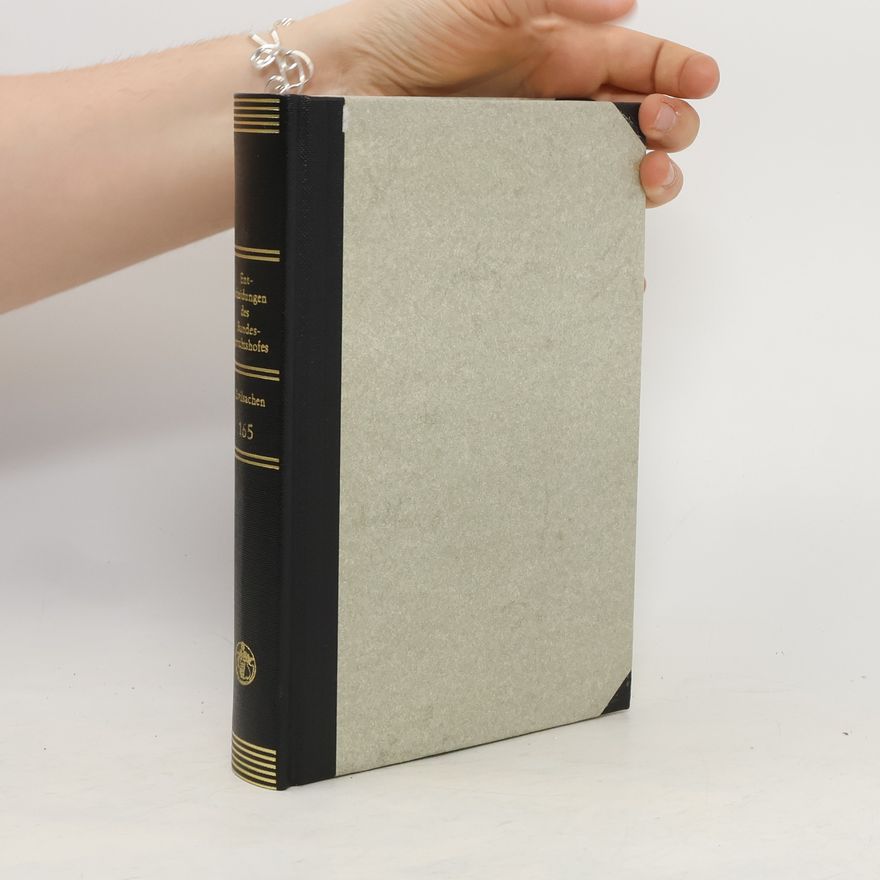Autorenkollektiv Entscheidungen des Bundesgerichtshofes in Zivilsachen. 165