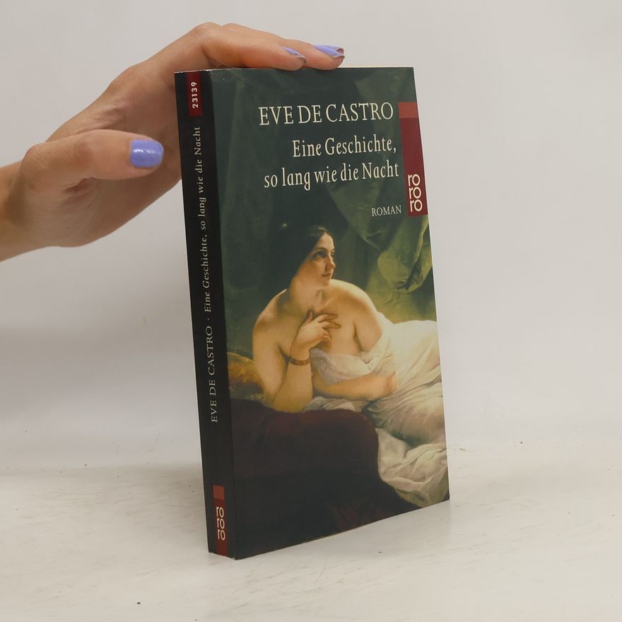 Ève de Castro Eine Geschichte so lang wie die Nacht