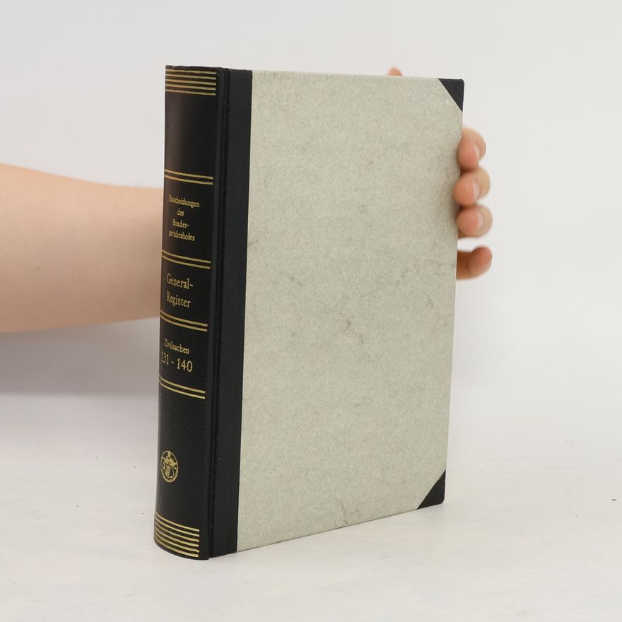 Autorenkollektiv Entscheidungen des Bundesgerichtshofes in Zivilsachen. Generalregister zu Band 131 bis 140