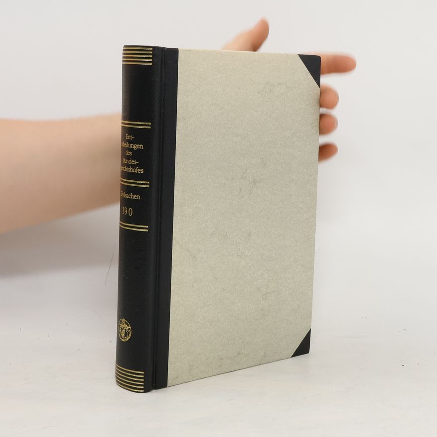 Autorenkollektiv Entscheidungen des Bundesgerichtshofes in Zivilsachen, BGHZ. Bd. 190