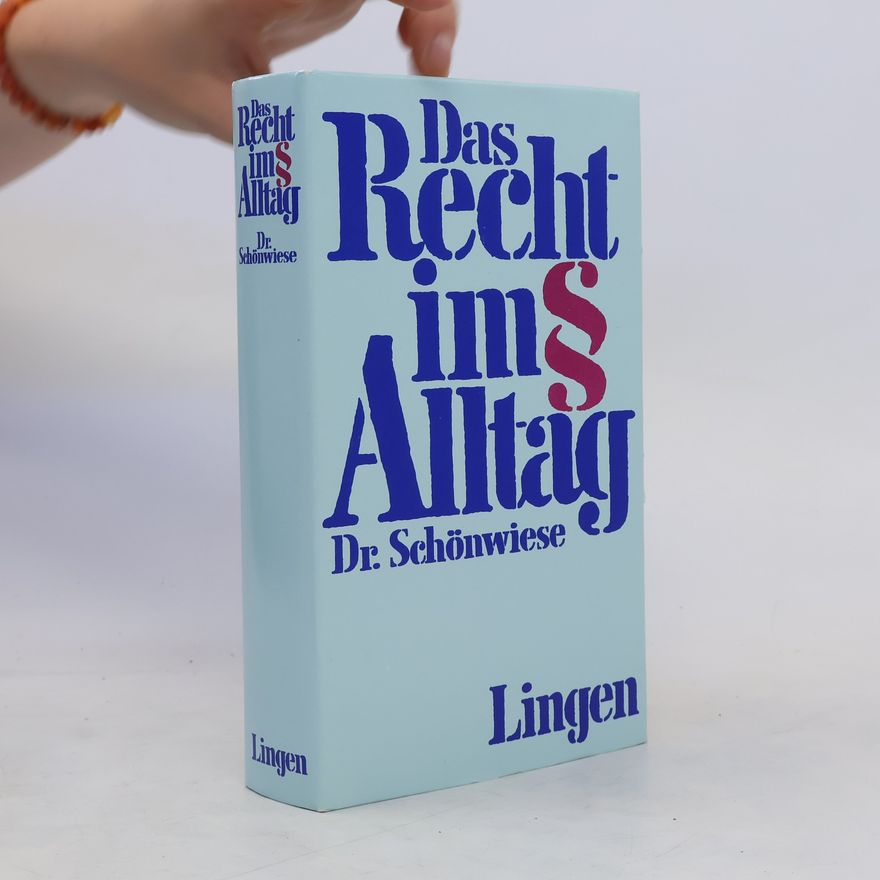 Dr. Schönwiese Das Recht im Alltag