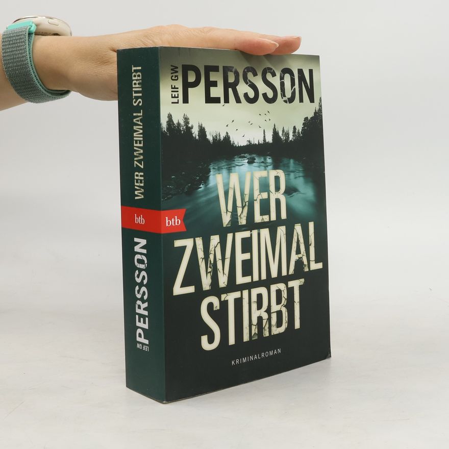 Leif G. W. Persson Wer Zweimal Stirbt
