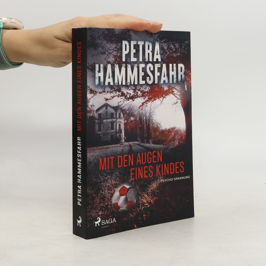 Petra Hammesfahr Mit den Augen eines Kindes