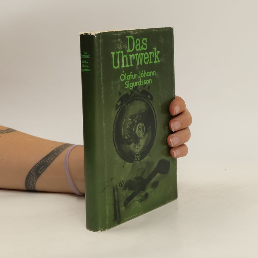 Sigurdsson Ólafur Jóhann Das Uhrwerk