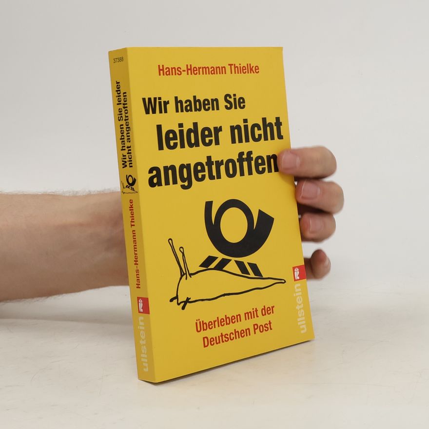 Hans-Hermann Thielke Wir haben Sie leider nicht angetroffen