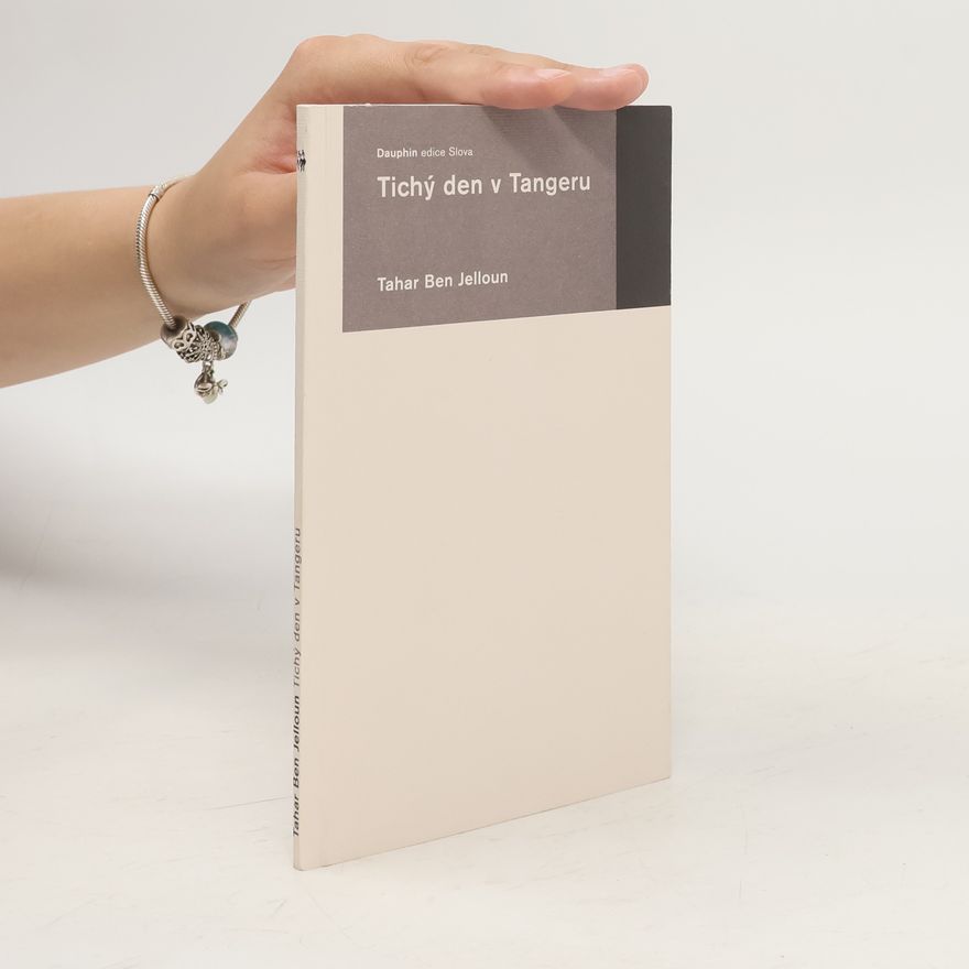 Tahar Ben Jelloun Tichý den v Tangeru