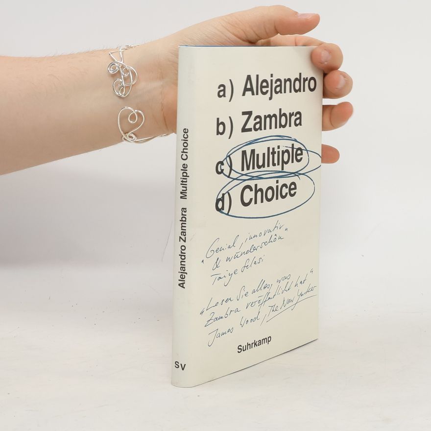 Alejandro Zambra Multiple Choice