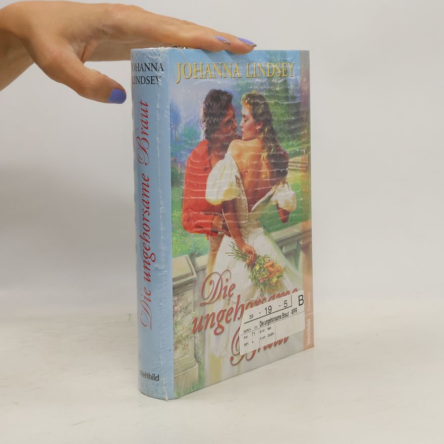 Johanna Lindsey Die ungehorsame Braut