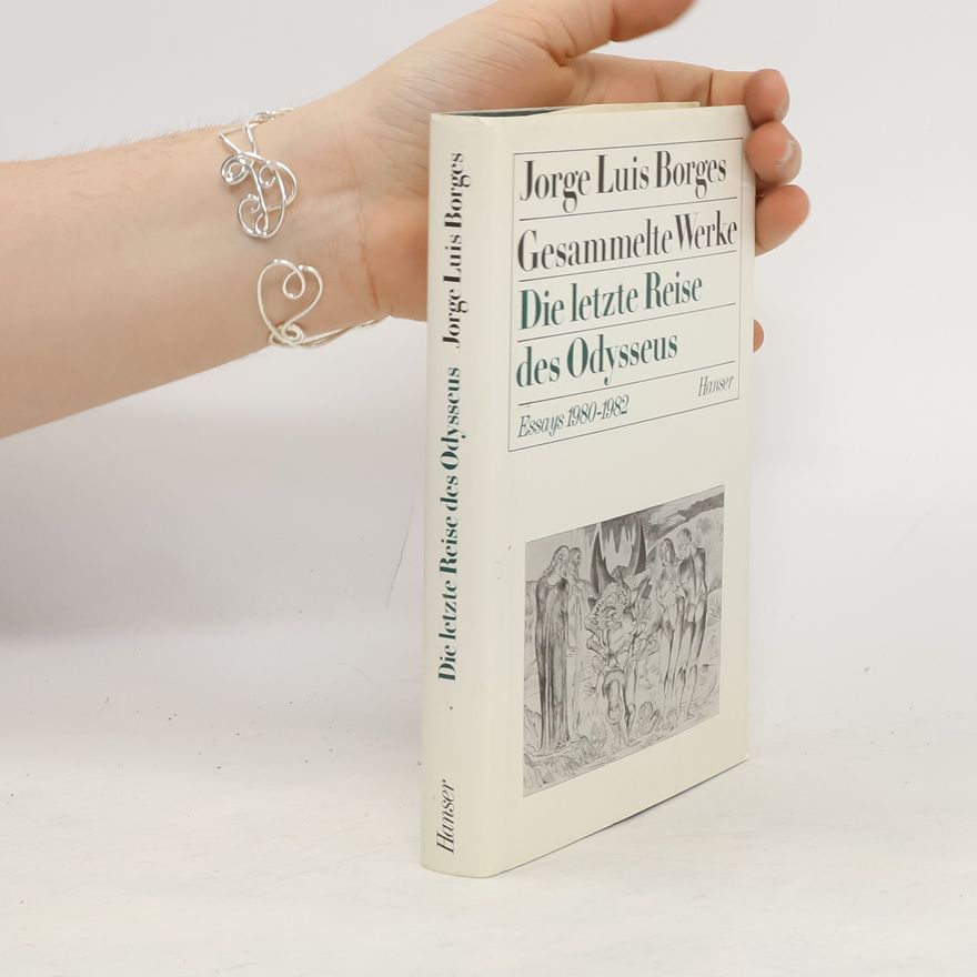 Jorge Luis Borges Die letzte Reise des Odysseus
