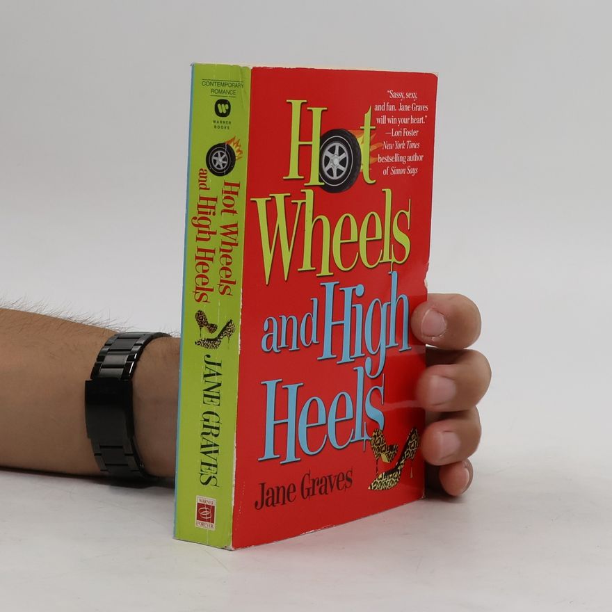 Jane Graves Hot Wheels and High Heels