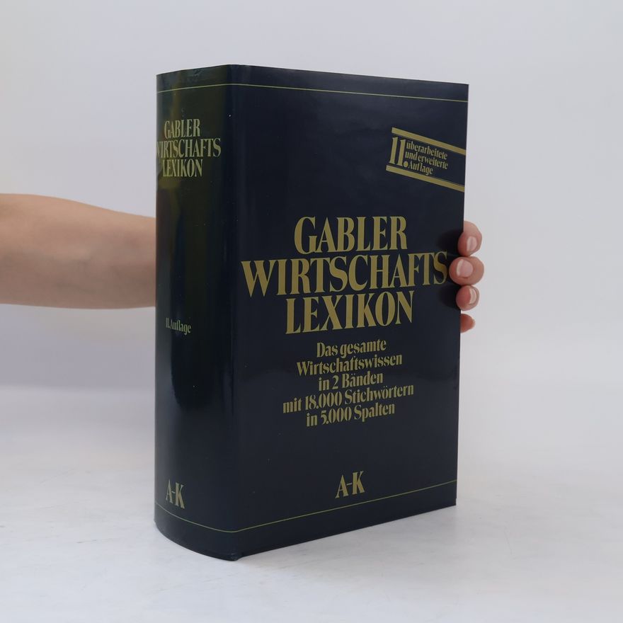 Autorenkollektiv Gabler, Wirtschafts-Lexikon. A-K