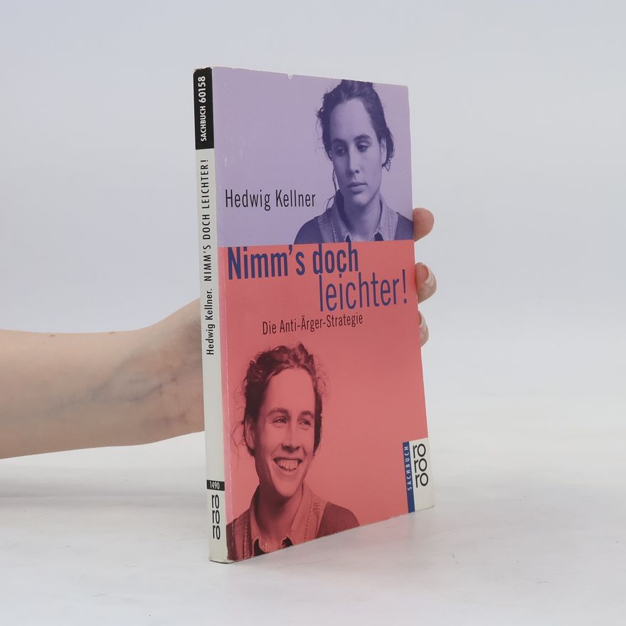 Hedwig Kellner Nimm's doch leichter!