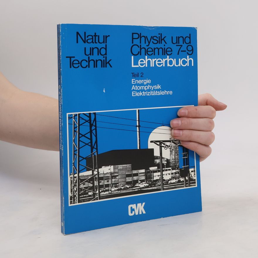 Collectif d'auteurs Natur und Technik. Physik und Chemie 7-9 Lehrerbuch