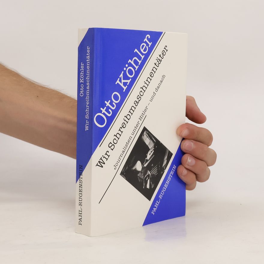 Otto Köhler Wir Schreibmaschinentäter