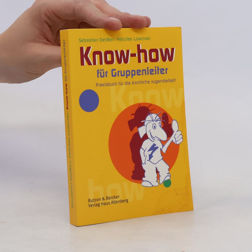 Sebastian Delißen Know-how für Gruppenleiter