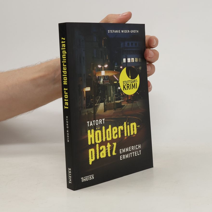 Stefanie Wider-Groth Tatort Hölderlinplatz