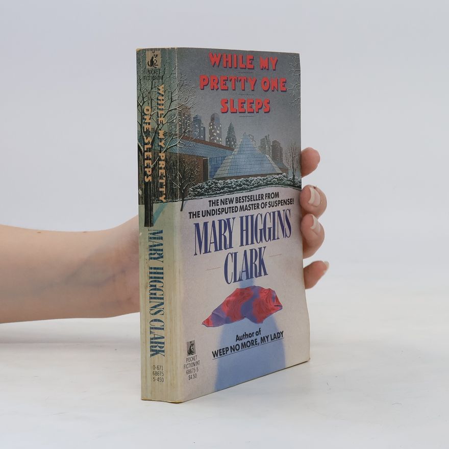 Mary Higgins Clark While My Pretty One Sleeps